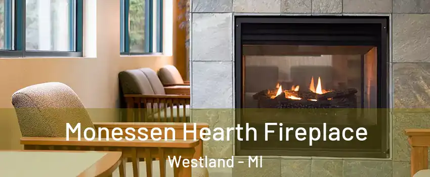  Monessen Hearth Fireplace Westland - MI